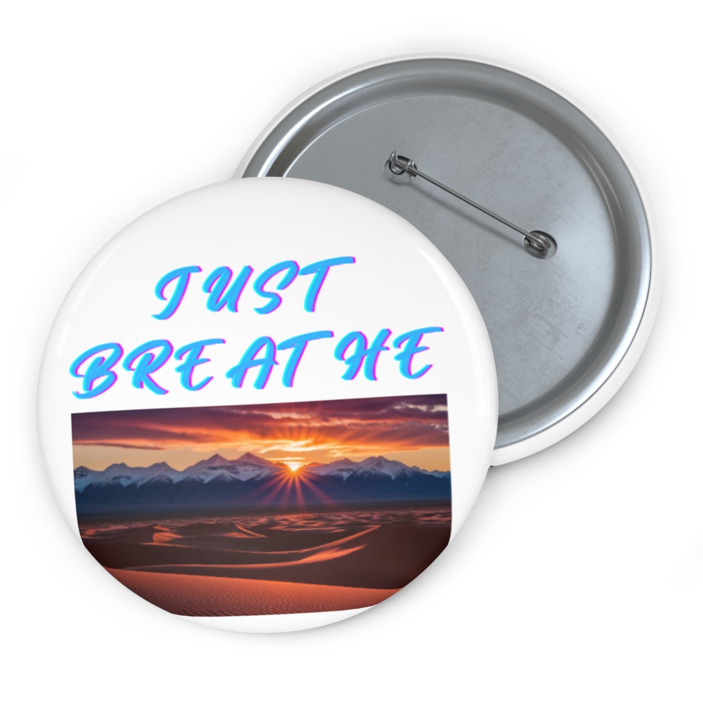 Just Breathe Custom Pin Buttons