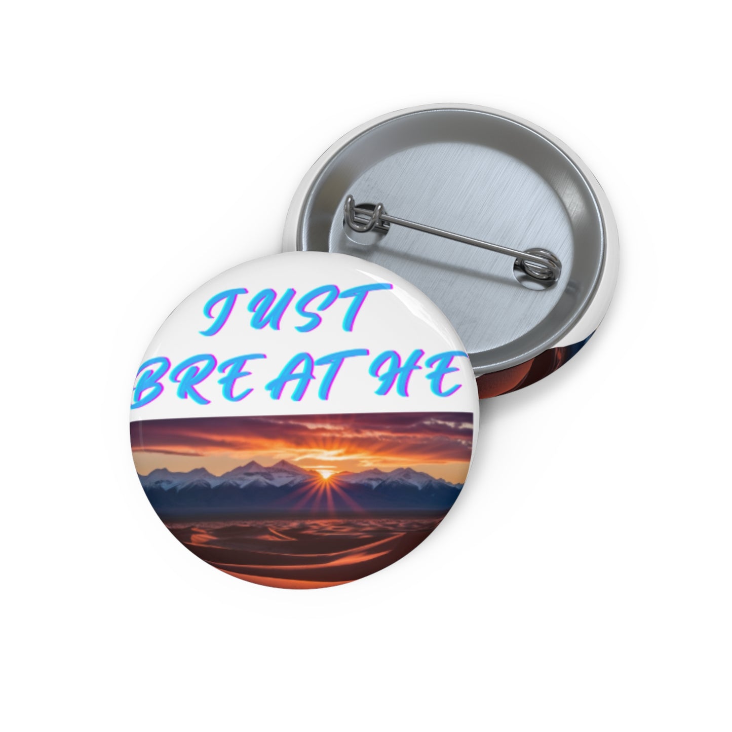 Just Breathe Custom Pin Buttons