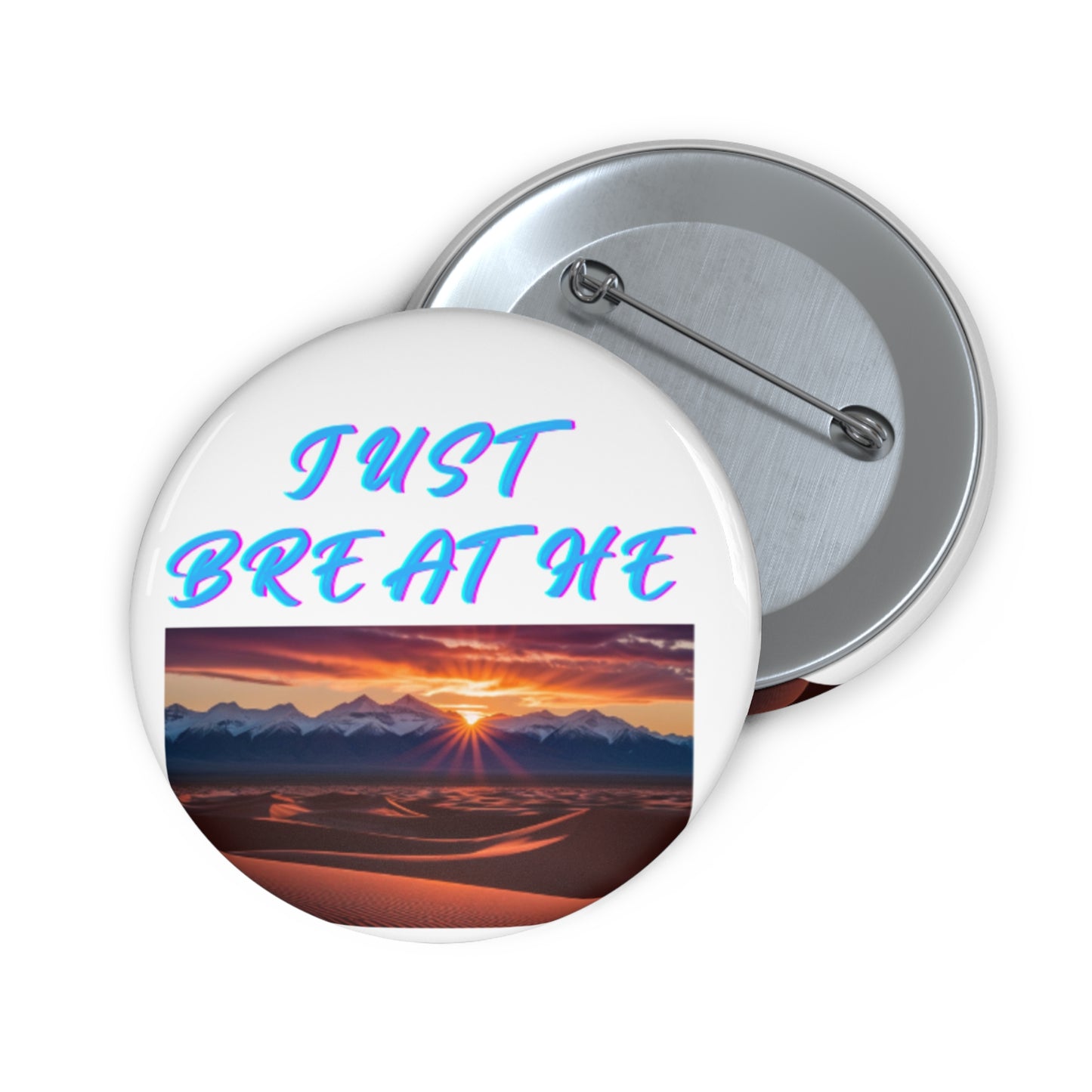 Just Breathe Custom Pin Buttons